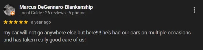 Five-star review for Marcus DeGennaro-Blankenship, a local guide with 26 reviews praising his excellent car maintenance service