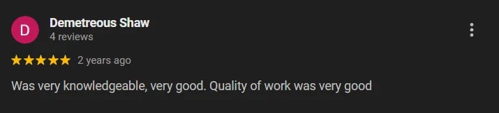 Demetrous Shaws 5-star review from 2 years ago praising excellent knowledge and quality of work